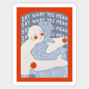 Say What You Mean Sticker